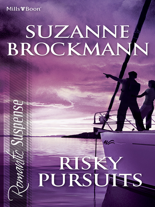 Title details for Risky Pursuits/Not Without Risk/A Man to Die For by Suzanne Brockmann - Available
